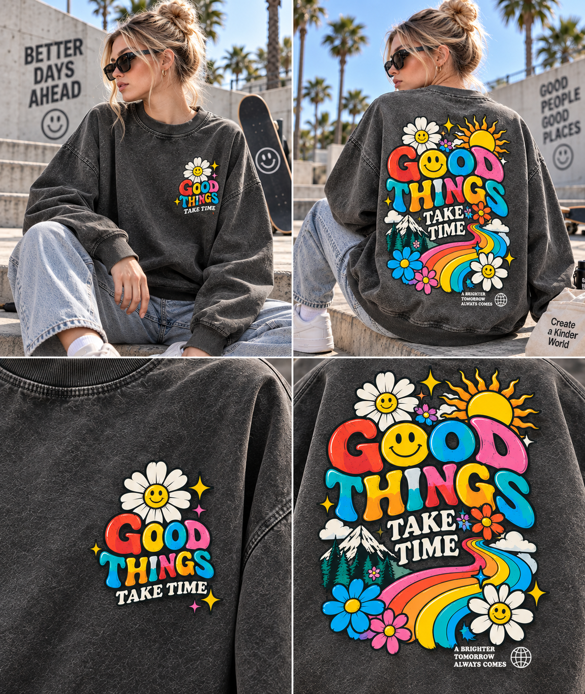 Good Things Take Time Sweatshirt
