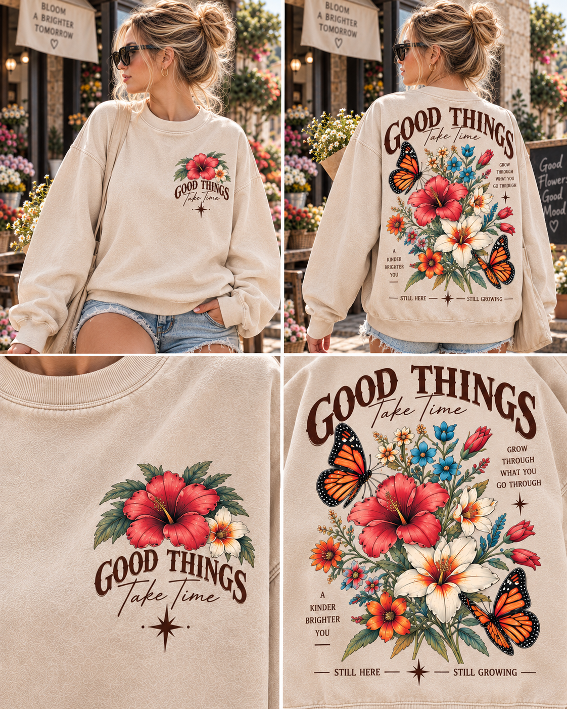 Good Things Take Time – Vintage Floral Sweatshirt