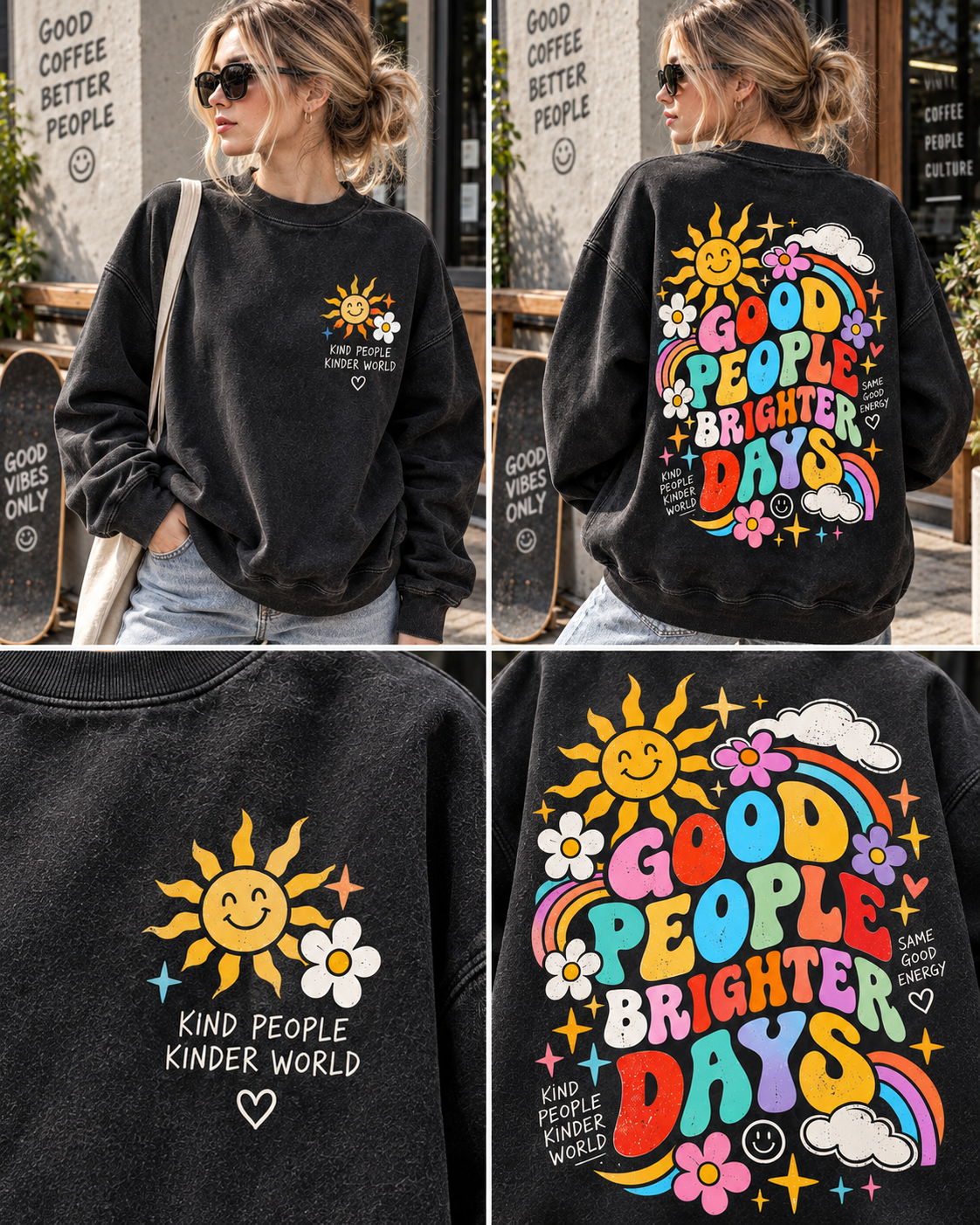 Good People Brighter Days – Vintage Graphic Sweatshirt