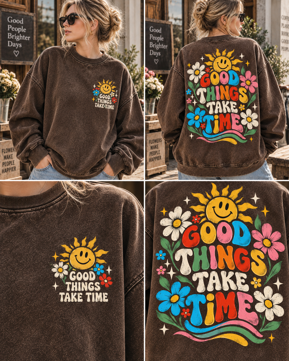 Good Things Take Time – Vintage Floral Sweatshirt