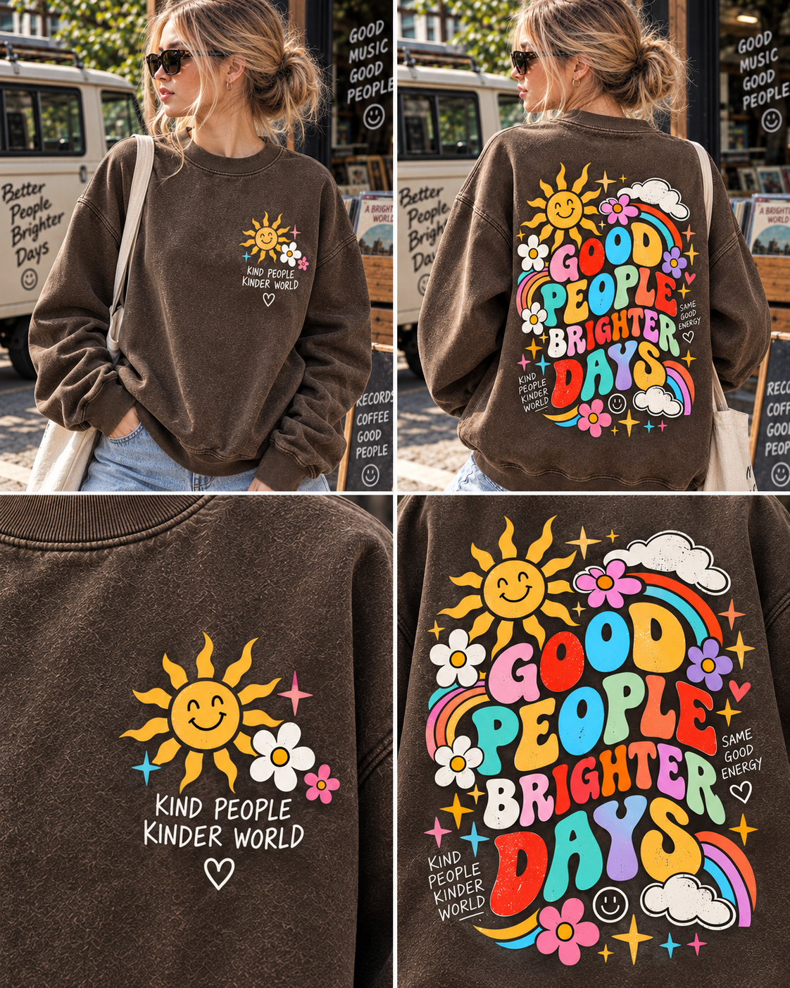 Good People Brighter Days – Vintage Graphic Sweatshirt