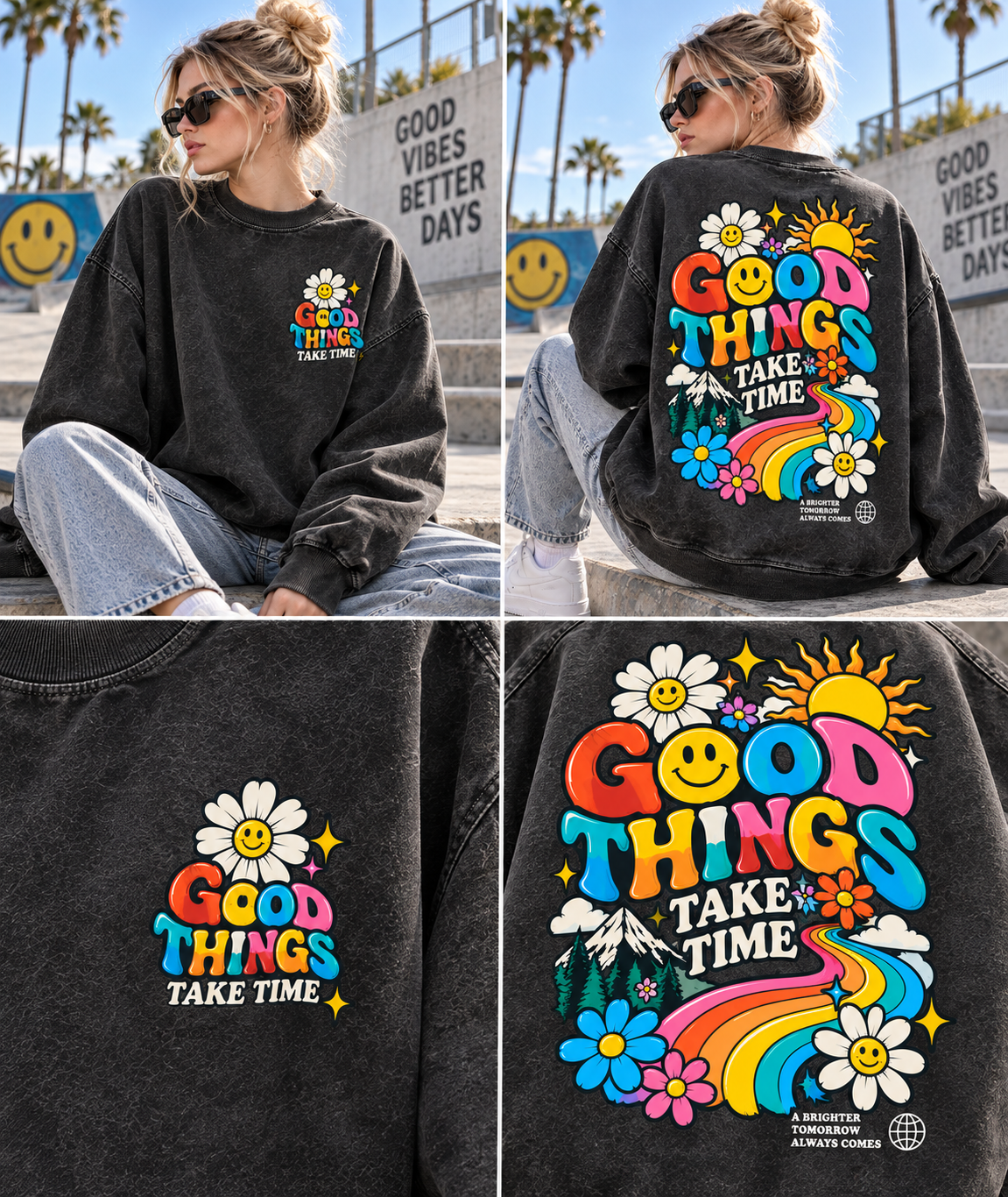 Good Things Take Time Sweatshirt