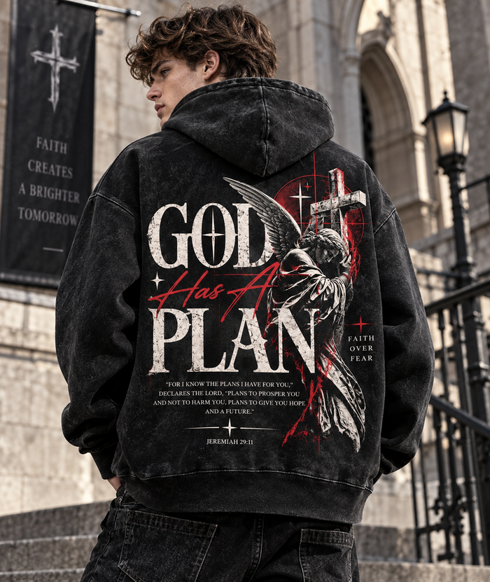 GOD Has A Plan – Faith Over Fear Hoodie