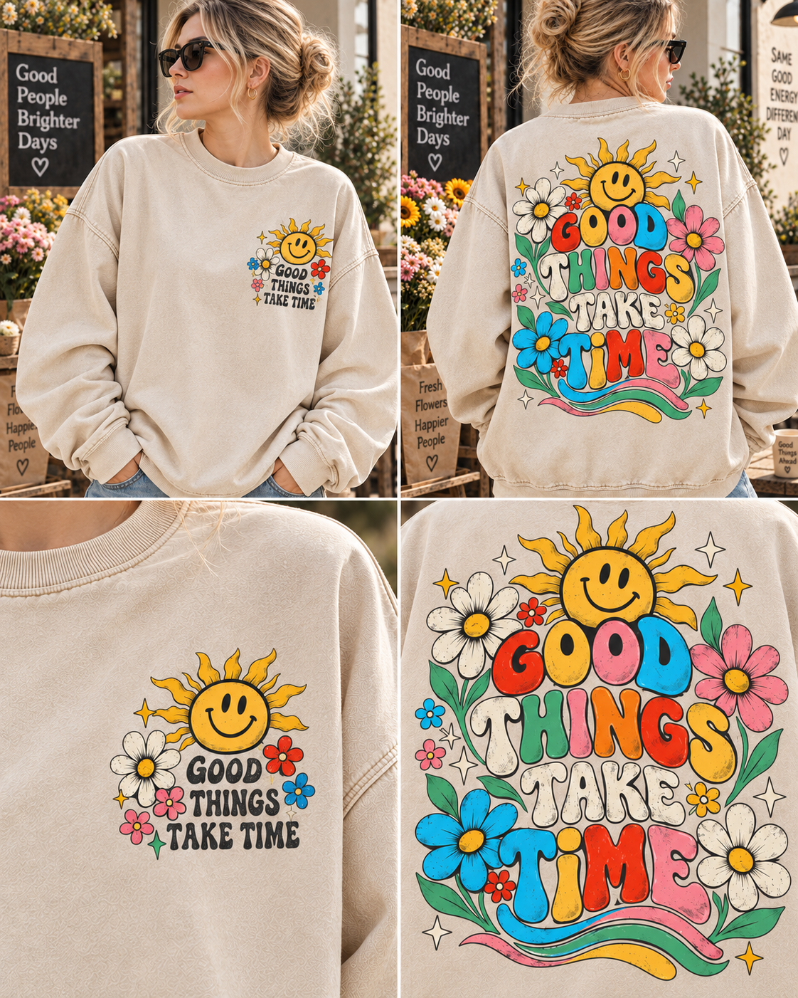 Good Things Take Time – Vintage Floral Sweatshirt