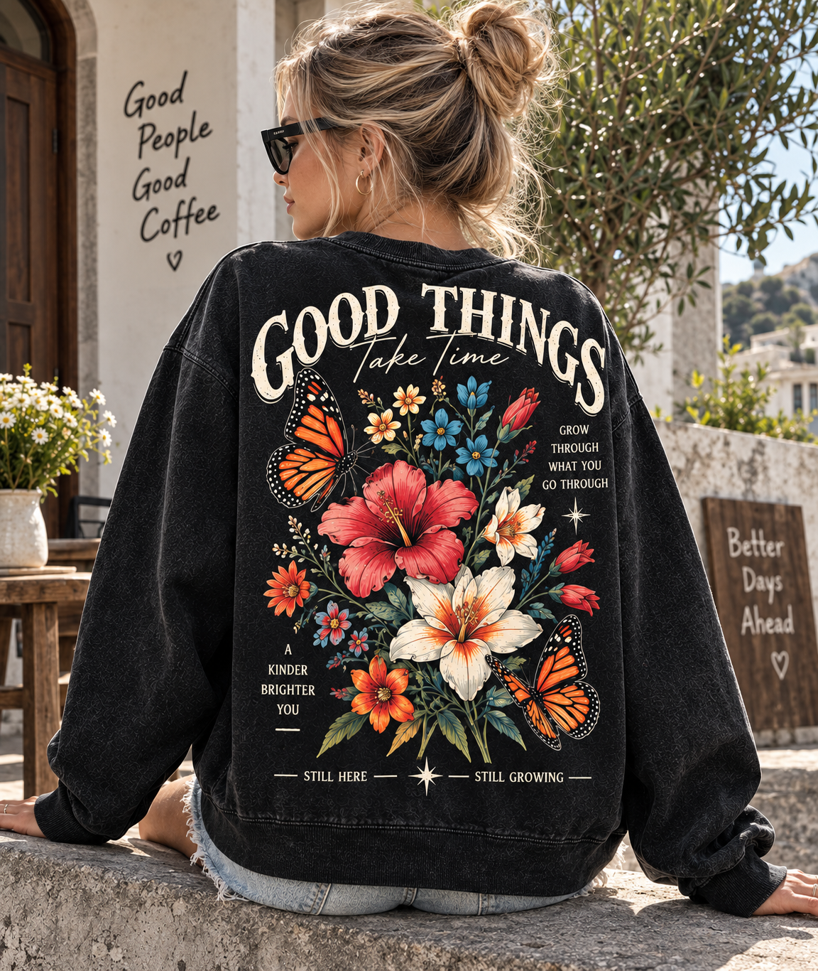 Good Things Take Time – Vintage Floral Sweatshirt