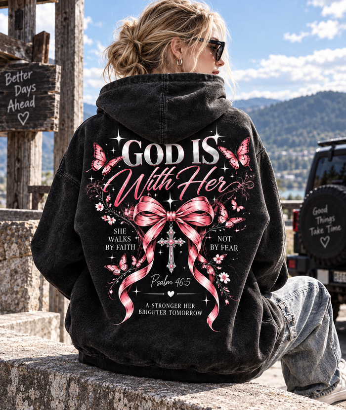GOD Is With Her – Faith & Grace Hoodie