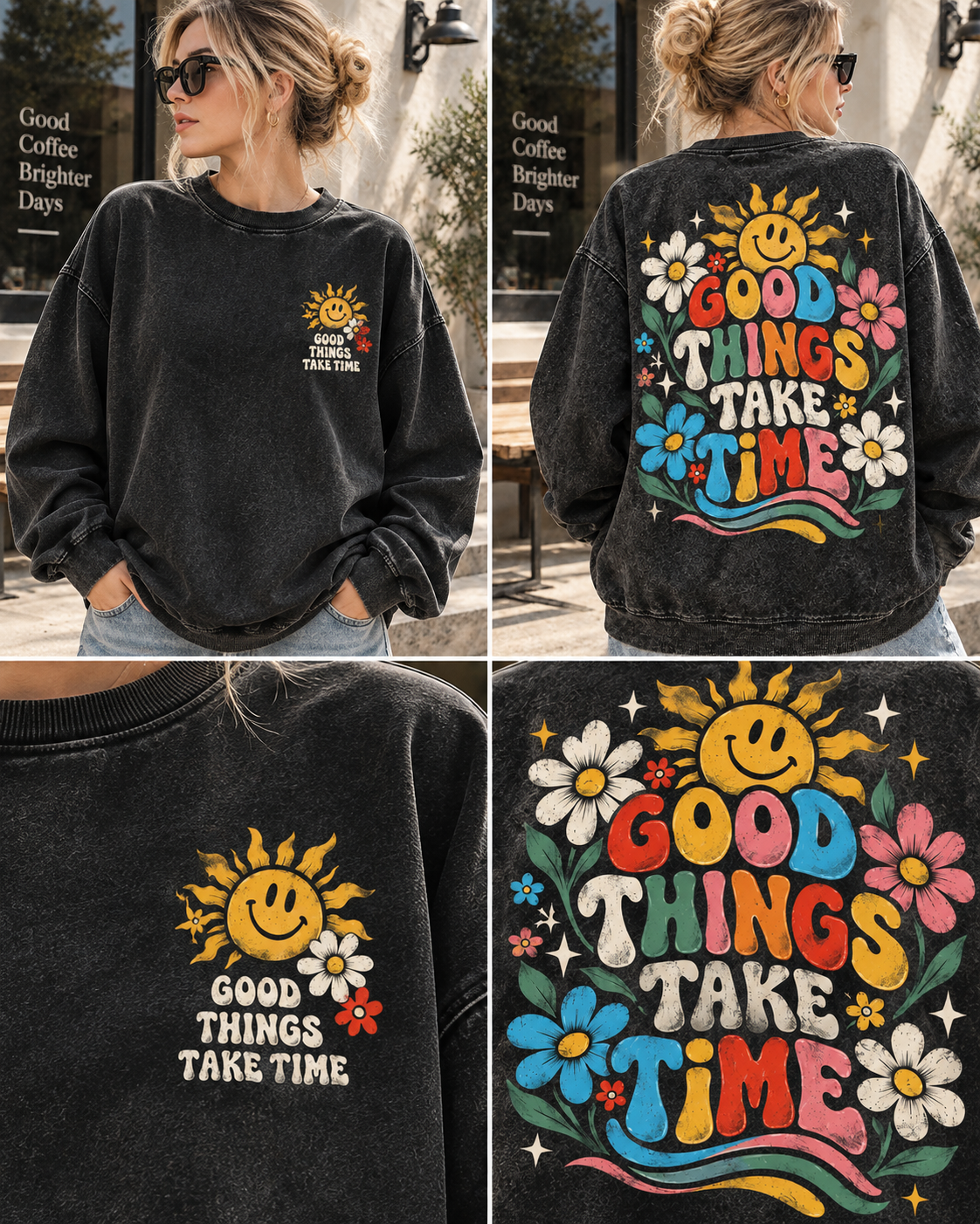 Good Things Take Time – Vintage Floral Sweatshirt