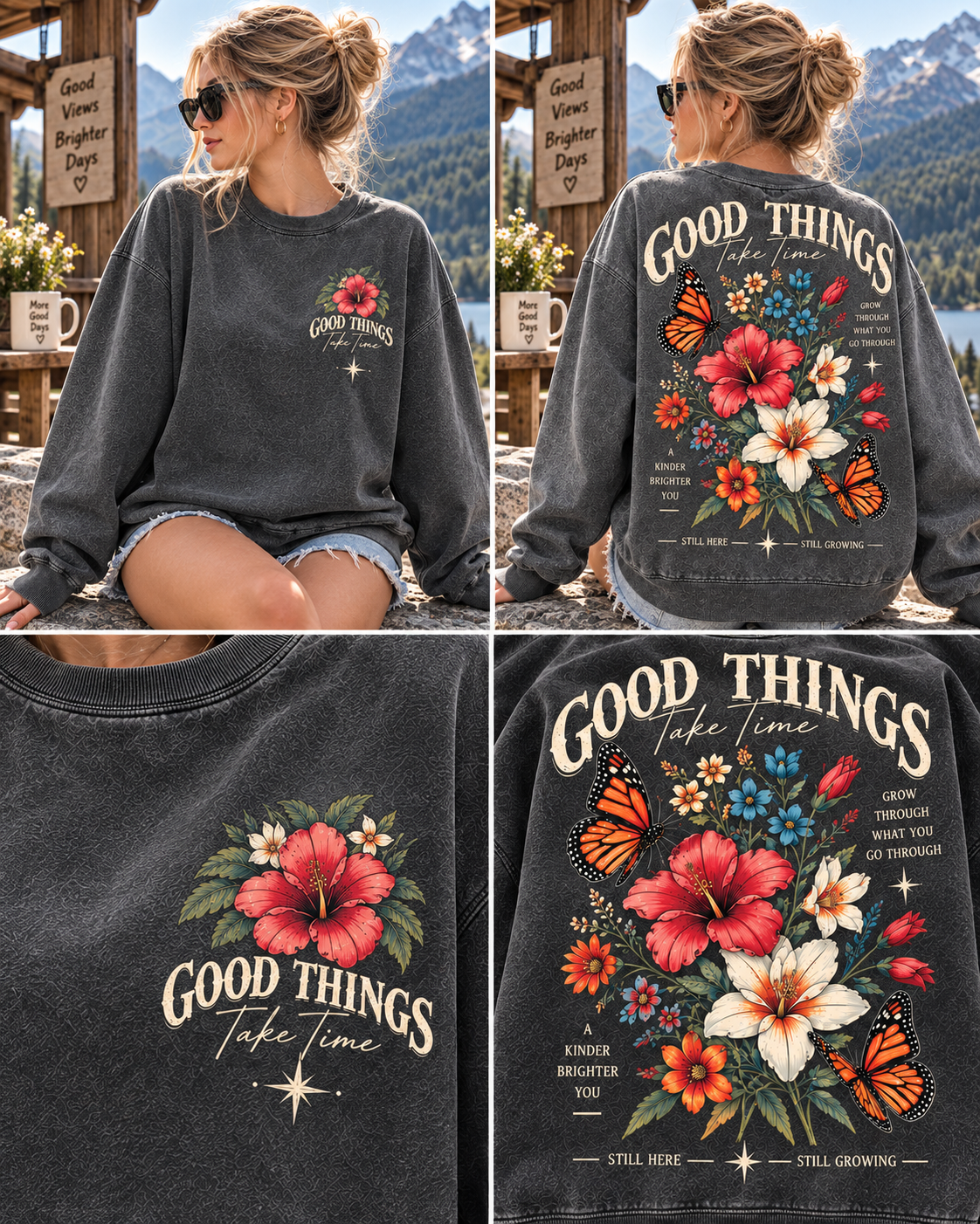 Good Things Take Time – Vintage Floral Sweatshirt