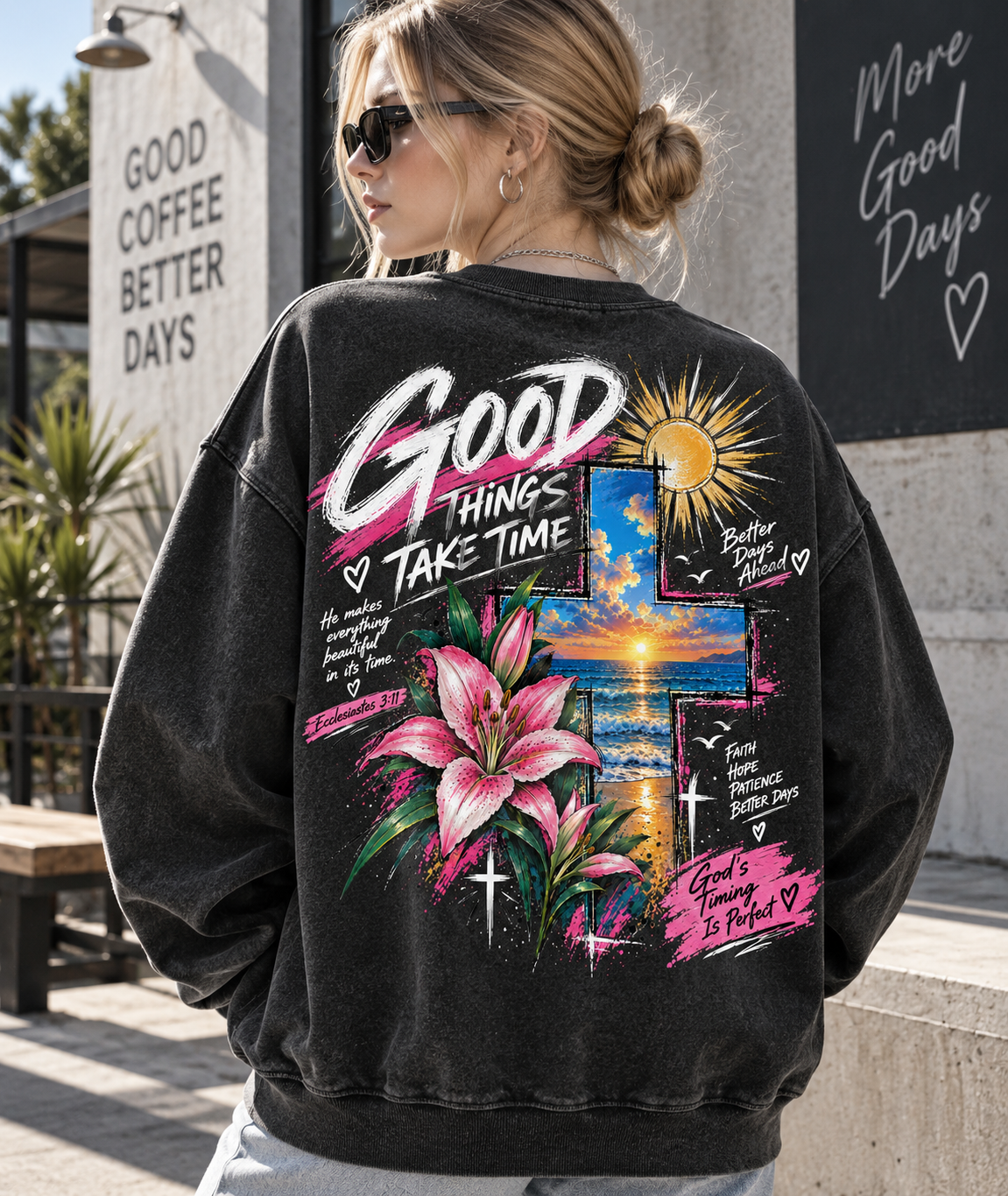 Good Things Take Time – Vintage Faith Sweatshirt